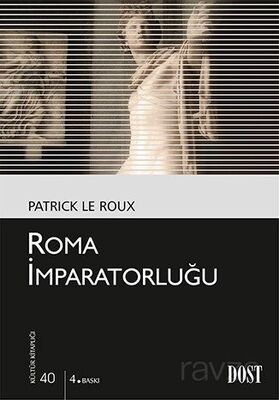 Roma İmparatorluğu (Kültür Kitaplığı 40) - 1