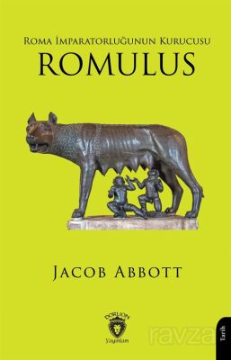 Roma İmparatorluğunun Kurucusu Romulus - 1