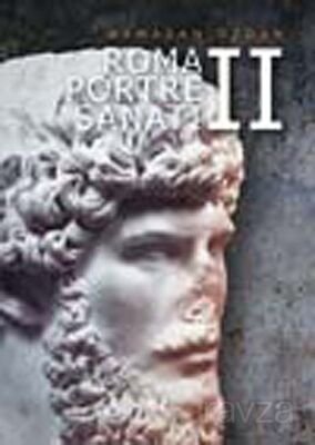 Roma Portre Sanatı -II (Karton Kapak) - 1