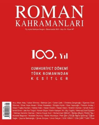 Roman Kahramanları Sayı: 56 / Ekim - Aralık 2023 - 1