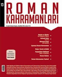 Roman Kahramanları Üç Aylık Edebiyat Dergisi / Ocak - Mart Sayı:13 2013 - Heyamola Yayınları (Dergi)