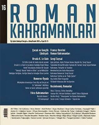 Roman Kahramanları Üç Aylık Edebiyat Dergisi / Ekim - Aralık Sayı:16 2013 - 1