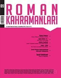 Roman Kahramanları Üç Aylık Edebiyat Dergisi / Ocak - Mart 2012 Sayı:9 - 1