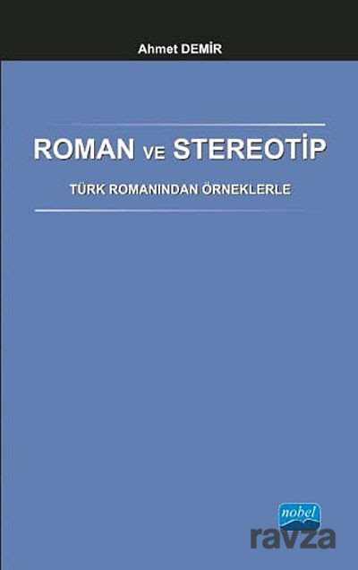 Roman ve Stereotip - Nobel Yayın Dağıtım