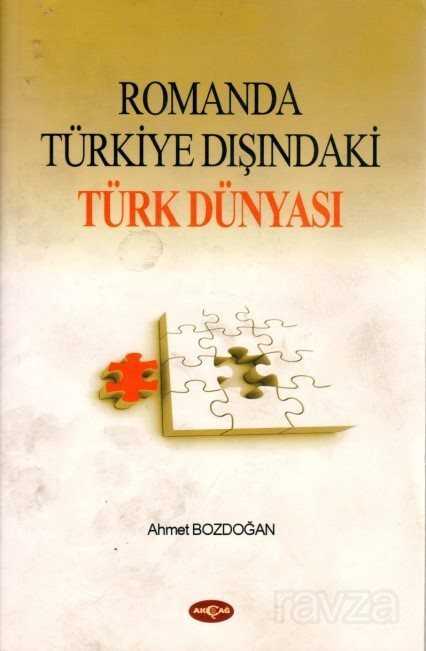 Romanda Türkiye Dışındaki Türk Dünyası - 1