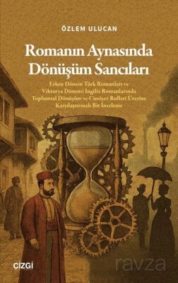 Romanın Aynasında Dönüşüm Sancıları - 1