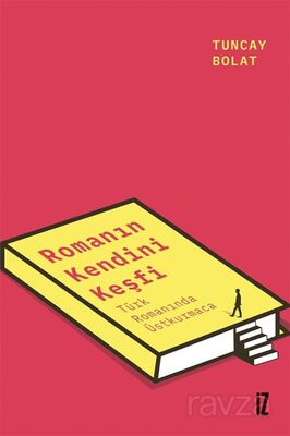 Romanın Kendini Keşfi - 1