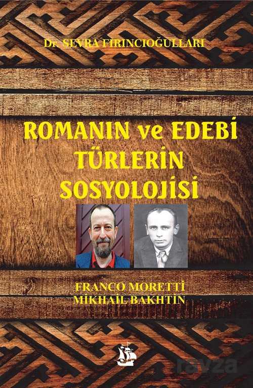 Romanın ve Edebi Türlerin Sosyolojisi - 1