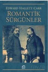 Romantik Sürgünler - İletişim Yayınları