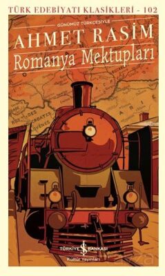 Romanya Mektupları - 1