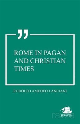 Rome in Pagan and Christian Times - 1