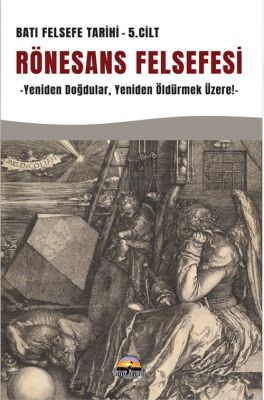 Rönesans Felsefesi / Batı Felsefe Tarihi 5. Cilt - 1