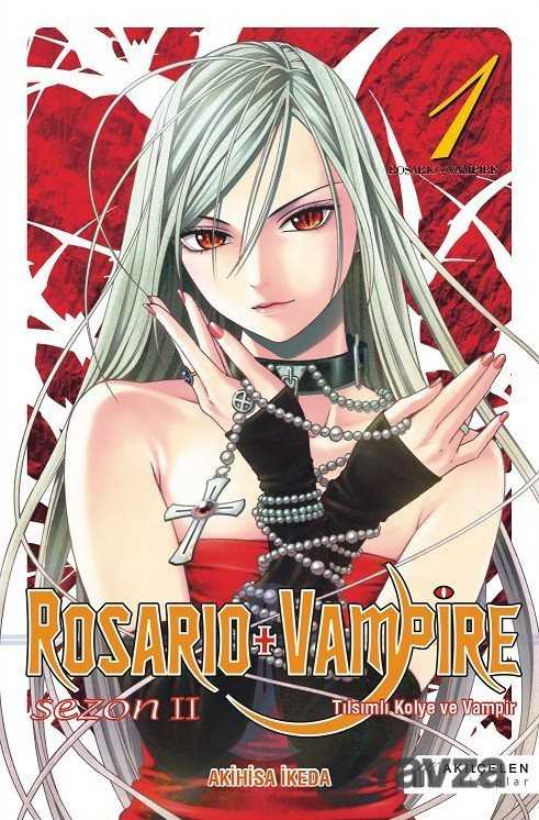 Rosario and Vampire - Sezon 2 /Cilt 1 - Akılçelen Kitaplar