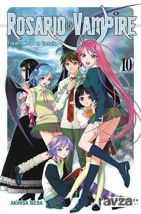 Rosario + Vampire / Tılsımlı Kolye ve Vampir 10 - Akılçelen Kitaplar
