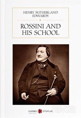 Rossini and His School - 1