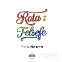 Rota: Felsefe - Gate Yayınları