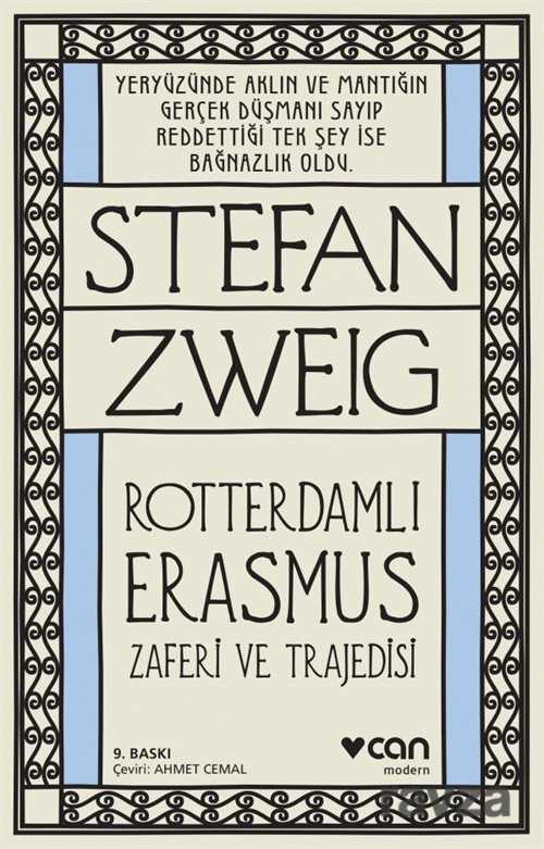 Roterdamlı Erasmus ( Zaferi ve Trajedisi) - Can Yayınları