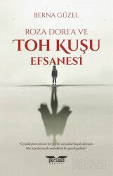 Roza Dorea ve Toh Kuşu Efsanesi - Perseus Yayınevi