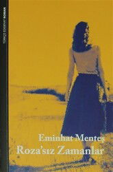 Roza'sız Zamanlar - Lis Yayınları