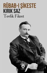 Rübab-ı Şikeste (Kırık Saz) - Dorlion Yayınevi