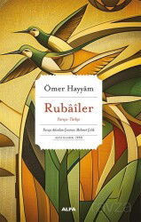 Rubaîler (Farsça - Türkçe) - Alfa Yayınları