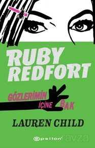 Ruby Redfort Gözlerimin İçine Bak - Epsilon Yayınları