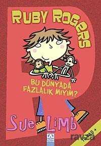 Ruby Rogers Bu Dünyada Fazlalık mıyım? - Altın Kitaplar