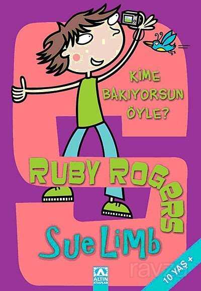 Ruby Rogers / Kime Bakıyorsun Öyle? - Altın Kitaplar