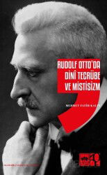 Rudolf Otto'da Dini Tecrübe ve Mistisizm - Ötüken Neşriyat