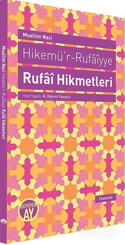 Rufai Hikmetleri - Büyüyenay Yayıncılık