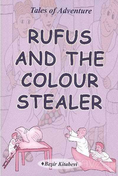 Rufus and The Colour Stealer - 1
