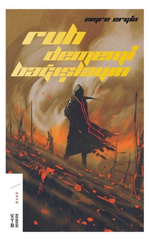 Ruh Dememi Bağışlayın - Ketebe Yayınevi