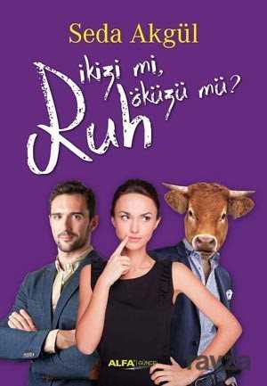 Ruh İkizi mi, Ruh Öküzü mü? - Alfa Yayınları