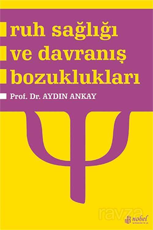Ruh Sağlığı ve Davranış Bozuklukları - Nobel Tıp Kitabevleri