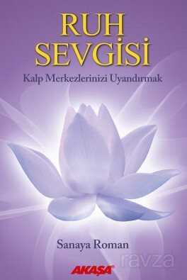 Ruh Sevgisi - Akaşa Yayınları