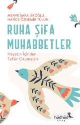 Ruha Şifa Muhabbetler - Hüdhüd Kitap