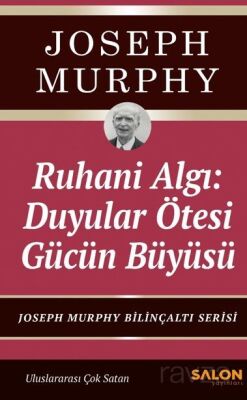 Ruhani Algı: Duyalar Ötesi Gücün Büyüsü - Salon Yayınları