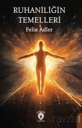 Ruhaniliğin Temelleri - Dorlion Yayınevi