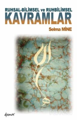 Ruhsal-Bilimsel ve Ruhbilimsel Kavramlar - 1