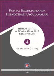 Ruhsal Bozukluklarda Hipnoterapi Uygulamaları - Psikoterapi Enstitüsü Yayınları