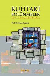 Ruhtaki Bölünmeler - Kaknüs Yayınları