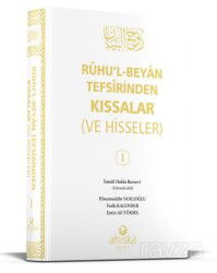 Ruhul Beyan Tefsirinden Kıssalar ve Hisseler 1. Cilt - Ahıska Yayınevi