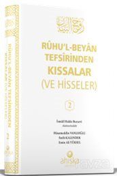 Ruhu'l Beyan Tefsirinden Kıssalar ve Hisseler 2. Cilt - 1