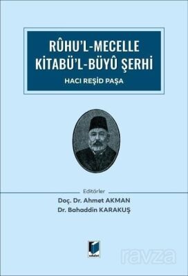 Ruhu'l Mecelle Kitabü'l-Büyü Şerhi - 1
