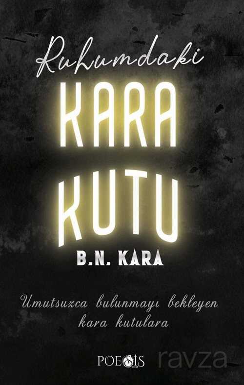 Ruhumdaki Kara Kutu - Poesis