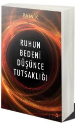 Ruhun Bedeni Düşünce Tutsaklığı - Cinius Yayınları