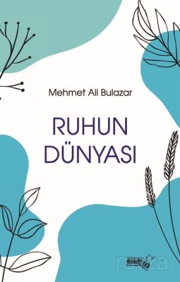 Ruhun Dünyası - 1