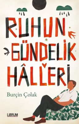 Ruhun Gündelik Halleri - 1