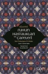 Ruhun Hastalıkları ve Çareleri - Sufi Kitap Yayınları