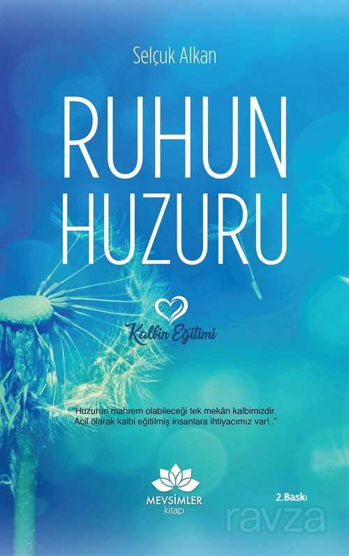 Ruhun Huzuru - Mevsimler Kitap